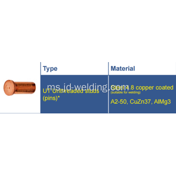 UT UT Unthreaded Studs Pin Weld, Stud kimpalan yang tidak threaded, Pin Kimpalan Pelepasan Kapasit yang Tidak Dibaca, Jenis UT